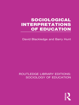 cover image of Sociological Interpretations of Education